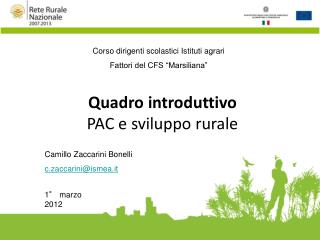 Quadro introduttivo PAC e sviluppo rurale