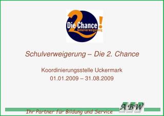 Schulverweigerung – Die 2. Chance