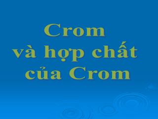 Crom và hợp chất của Crom