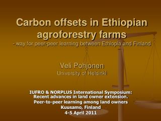 IUFRO &amp; NORPLUS International Symposium: Recent advances in land owner extension.