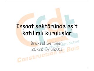 İnşaat sektöründe eşit katılımlı kuruluşlar