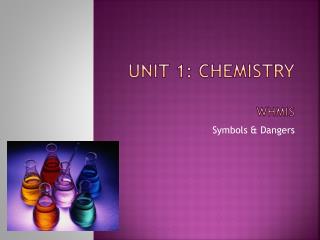 UNIT 1: chemistry whmis