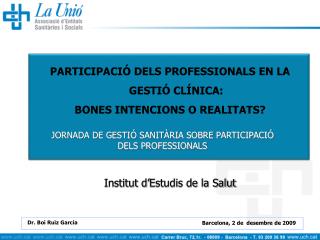 JORNADA DE GESTIÓ SANITÀRIA SOBRE PARTICIPACIÓ DELS PROFESSIONALS