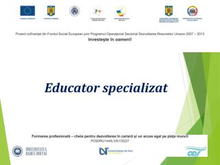 Educator specializat