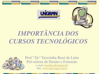 IMPORTÂNCIA DOS CURSOS TECNOLÓGICOS