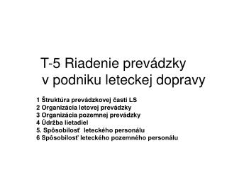 T-5 Riadenie prevádzky v podniku leteckej dopravy