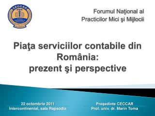 Pia ţa serviciilor contabile din România: prezent şi perspective