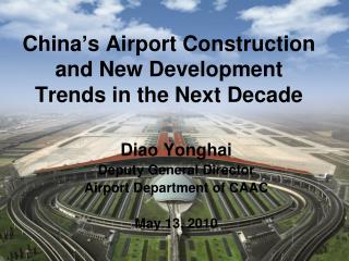 China’s Airport Construction and New Development Trends in the Next Decade