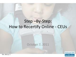Step –By-Step: How to Recertify Online - CEUs