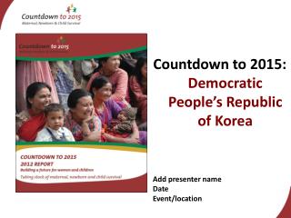 Countdown to 2015 : Democratic People’s Republic of Korea