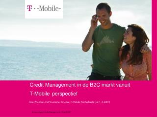 Credit Management in de B2C markt vanuit T-Mobile perspectief