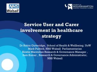 Service User and Carer involvement in healthcare strategy