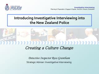 Introducing Investigative Interviewing into the New Zealand Police