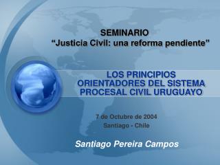 SEMINARIO “Justicia Civil: una reforma pendiente”