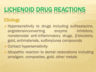 Lichenoid Drug REACTIONS