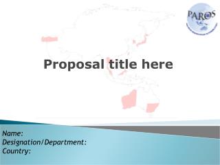 Name: Designation/Department: Country: