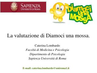 La valutazione di Diamoci una mossa.