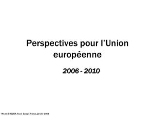 Perspectives pour l’Union européenne