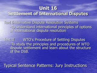 Unit 16 Settlement of International Disputes