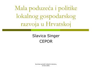 Mala poduzeća i politike lokalnog gospodarskog razvoja u Hrvatskoj