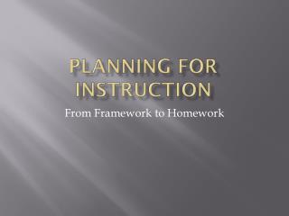 Planning for Instruction