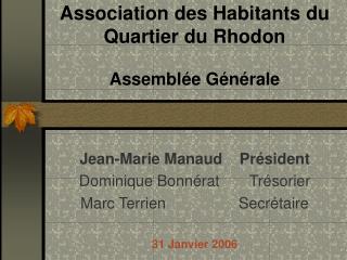 Association des Habitants du Quartier du Rhodon Assemblée Générale