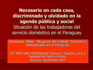 Seminario Taller: Situación del trabajo Doméstico remunerado en el Paraguay