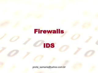 Firewalls IDS