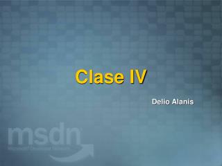 Clase IV