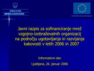 Javni razpis za sofinanciranje mrež vzgojno-izobraževalnih organizacij