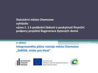Statutární město Chomutov vyhlásilo