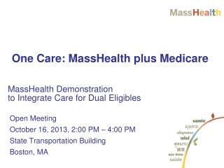 MassHealth Demonstration to Integrate Care for Dual Eligibles