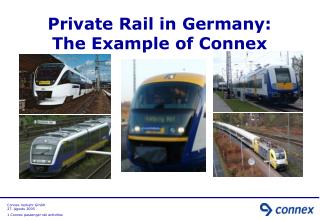 Private Rail in Germany: The Example of Connex