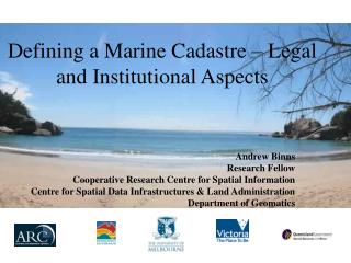 Defining a Marine Cadastre – Legal and Institutional Aspects