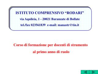 ISTITUTO COMPRENSIVO “RODARI” via Aquileia, 1 - 20021 Baranzate di Bollate