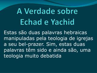 A Verdade sobre Echad e Yachid
