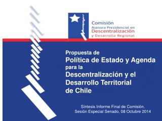 Propuesta de Política de Estado y Agenda para la Descentralización y el Desarrollo Territorial