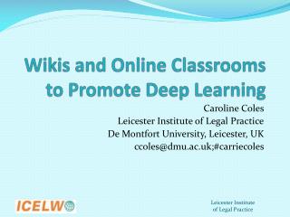 Wikis and Online Classrooms to Promote Deep Learning