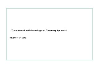 Transformation Onboarding and Discovery Approach