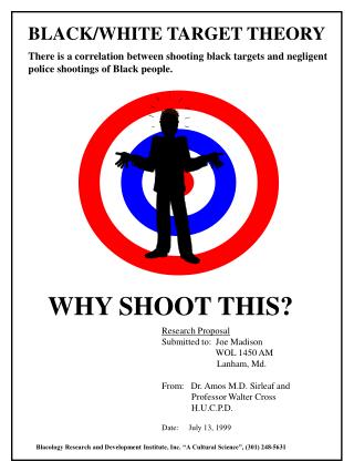 There is a correlation between shooting black targets and negligent