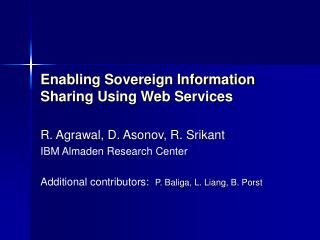 Enabling Sovereign Information Sharing Using Web Services