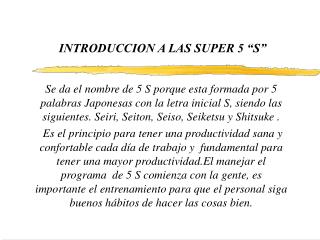 INTRODUCCION A LAS SUPER 5 “S”
