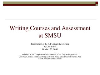 Writing Courses and Assessment at SMSU