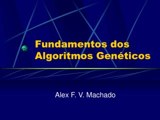 Fundamentos dos Algoritmos Genéticos