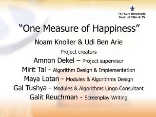 “One Measure of Happiness”