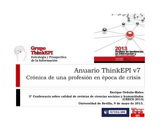 Anuario ThinkEPI v7 Crónica de una profesión en época de crisis