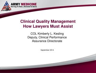 Clinical Quality Management How Lawyers Must Assist