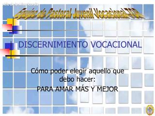 DISCERNIMIENTO VOCACIONAL