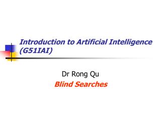 Introduction to Artificial Intelligence (G51IAI)