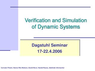 Verification and Simulation of Dynamic Systems